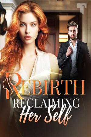 Rebirth Reclaiming Her Self by Fleur Delacour Rebirth Reclaiming Her Self by Fleur Delacour