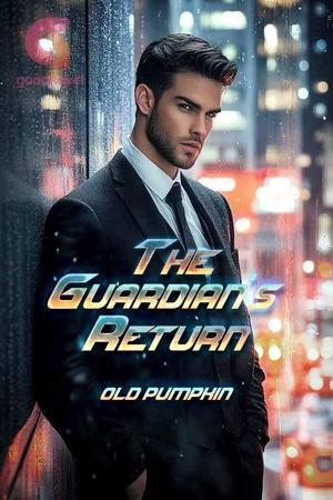 The Guardian's Return by Old Pumpkin The Guardian's Return by Old Pumpkin